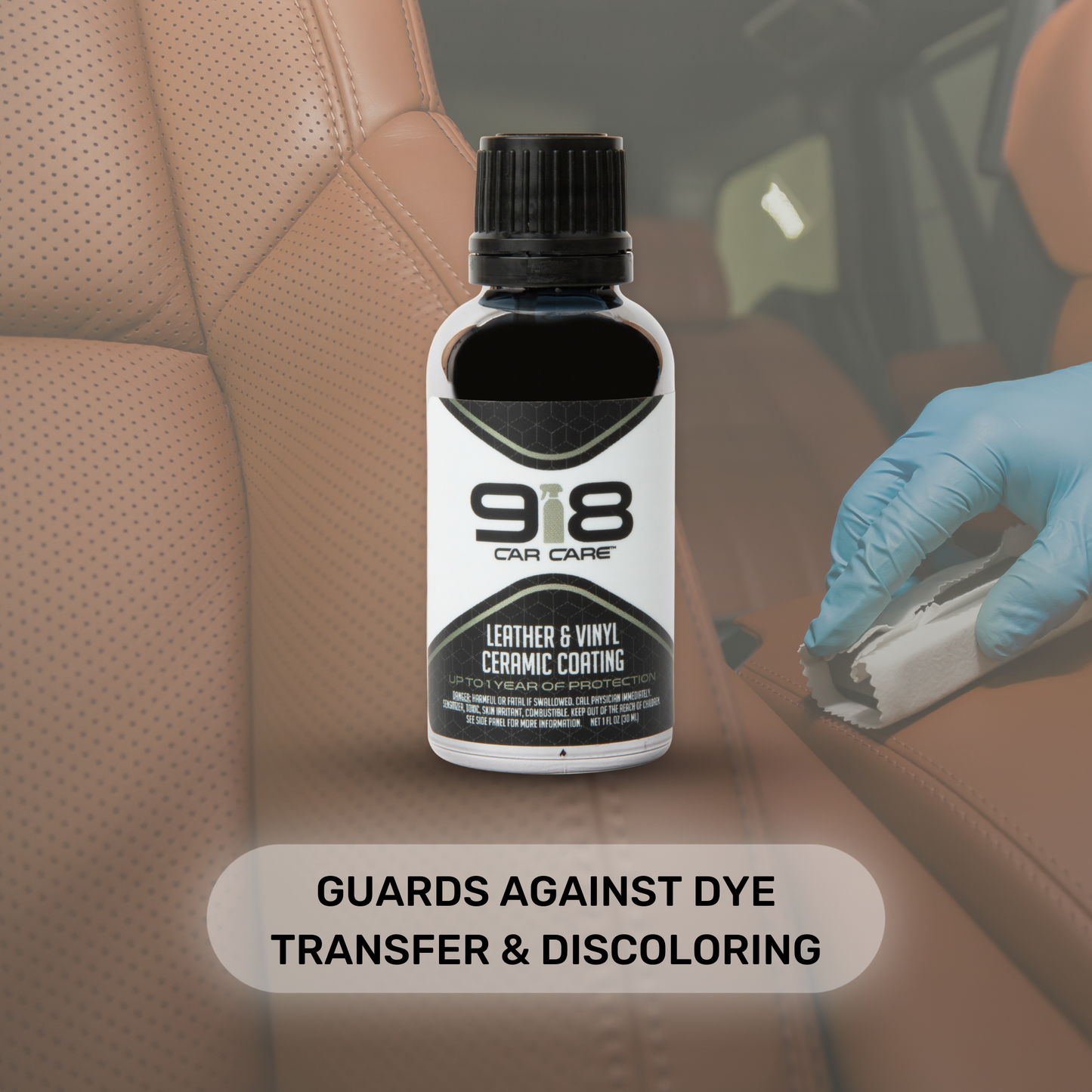 Black squeeze bottle with white trim of 918 Car Care Leather & Vinyl Ceramic Coating, on a leather car seat background.

Text reads: guards against dye transfer & discoloring.